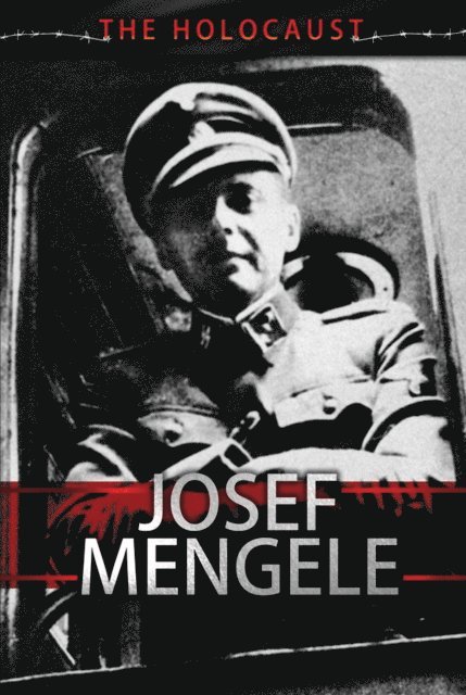Henrietta M. Lily, Jeremy Klar - Josef Mengele, E-bok