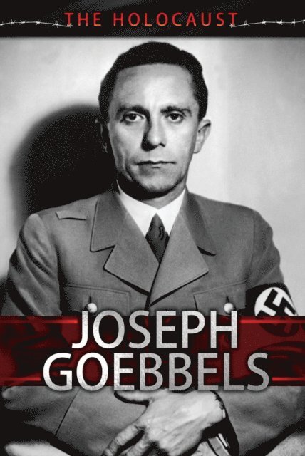 Jeremy Roberts, Kelly Roscoe - Joseph Goebbels, E-bok
