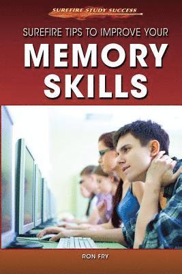 Ron Fry - Surefire Tips to Improve Your Memory Skills, Inbunden. Tillgänglighet: Tillfälligt slut