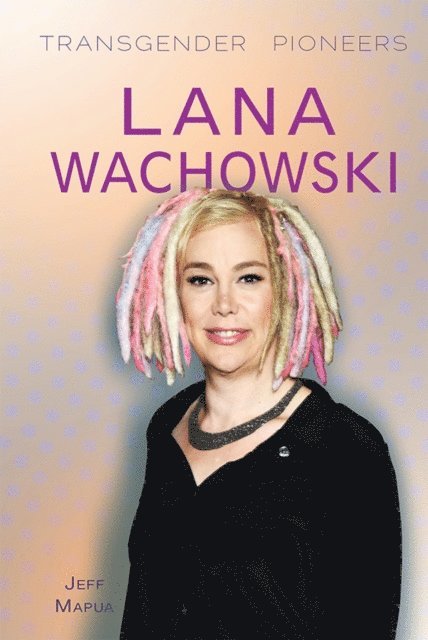 Jeff Mapua - Lana Wachowski, E-bok