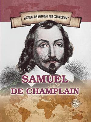 Andrew Vietze - Samuel de Champlain: Founder of New France and Quebec City, Häftad. Tillgänglighet: Lägg i varukorg