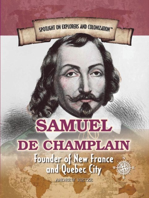 Andrew Vietze - Samuel de Champlain, E-bok