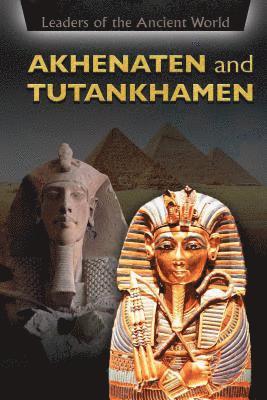 Zoe Lowery, Susanna Thomas - Akhenaten and Tutankhamen, Inbunden