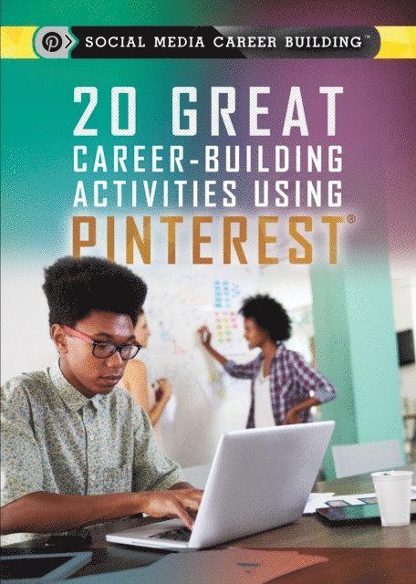 Kristi Lew - 20 Great Career-Building Activities Using Pinterest, E-bok. Tillgänglighet: Lägg i varukorg