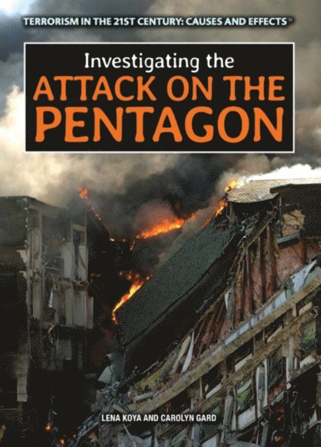 Carolyn Gard, Lena Koya - Investigating the Attack on the Pentagon, E-bok