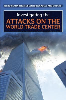 Lena Koya, Carolyn Gard - Investigating the Attacks on the World Trade Center, Inbunden. Tillgänglighet: Lägg i varukorg