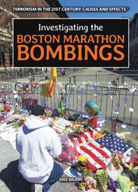 Greg Baldino - Investigating the Boston Marathon Bombings, E-bok