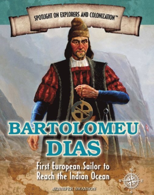 Jennifer Swanson - Bartolomeu Dias, E-bok
