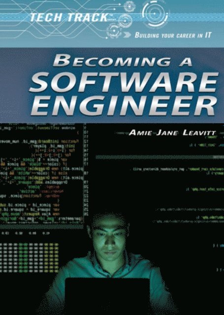 Amie Jane Leavitt - Becoming a Software Engineer, E-bok