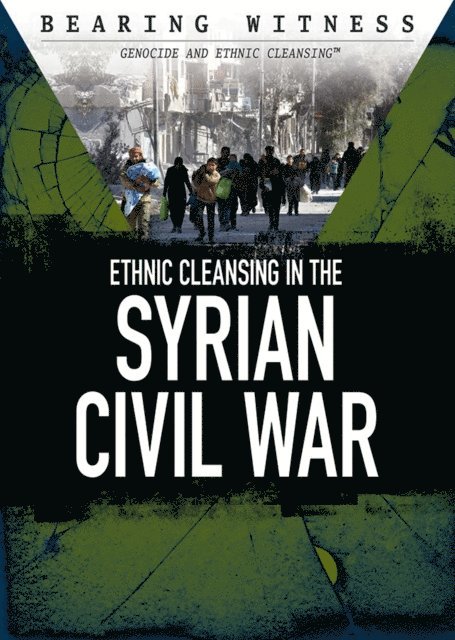 Bridey Heing - Ethnic Cleansing in the Syrian Civil War, E-bok