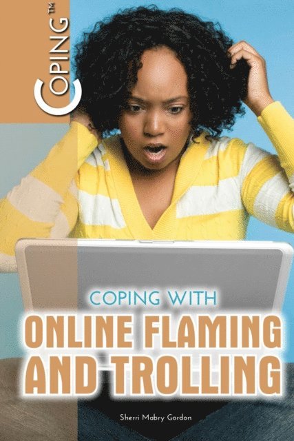 Sherri Mabry Gordon - Coping with Online Flaming and Trolling, E-bok. Tillgänglighet: Lägg i varukorg