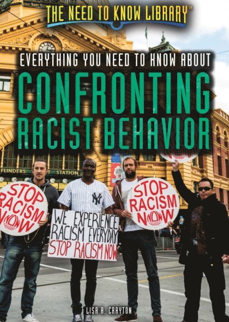 Lisa A. Crayton - Everything You Need to Know About Confronting Racist Behavior, E-bok