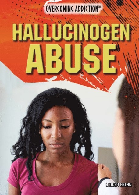 Bridey Heing - Hallucinogen Abuse, E-bok