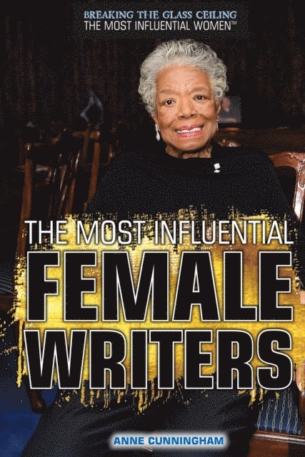 Anne Cunningham - Most Influential Female Writers, E-bok