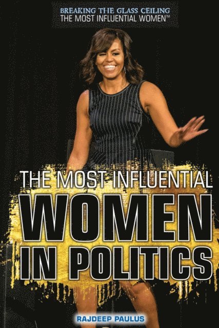 Rajdeep Paulus - Most Influential Women in Politics, E-bok