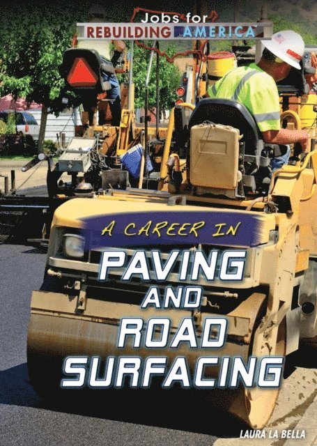 Career in Paving and Road Surfacing