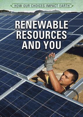 Nicholas Faulkner, Jeanne Nagle - Renewable Resources and You, Häftad. Tillgänglighet: Lägg i varukorg