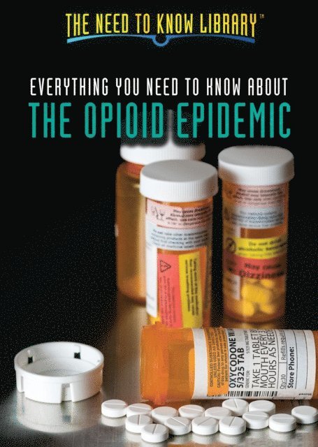Rajdeep Paulus - Everything You Need to Know About the Opioid Epidemic, E-bok