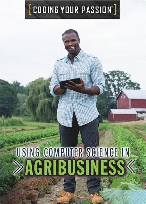 Jennifer Culp - Using Computer Science in Agribusiness, Inbunden. Tillgänglighet: Lägg i varukorg