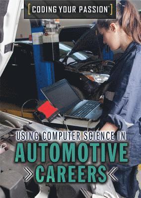 Jennifer Culp - Using Computer Science in Automotive Careers, Häftad