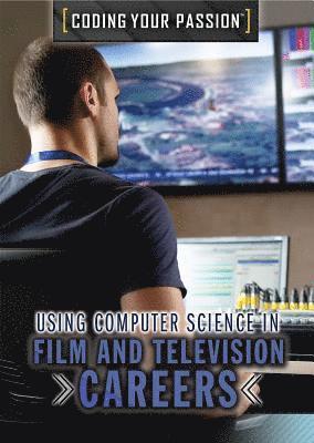 Xina M. Uhl - Using Computer Science in Film and Television Careers, Häftad. Tillgänglighet: Lägg i varukorg