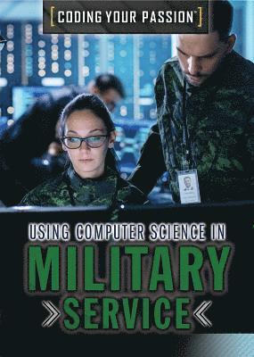 Xina M. Uhl - Using Computer Science in Military Service, Häftad