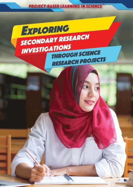 Kristi Lew - Exploring Secondary Research Investigations Through Science Research Projects, E-bok
