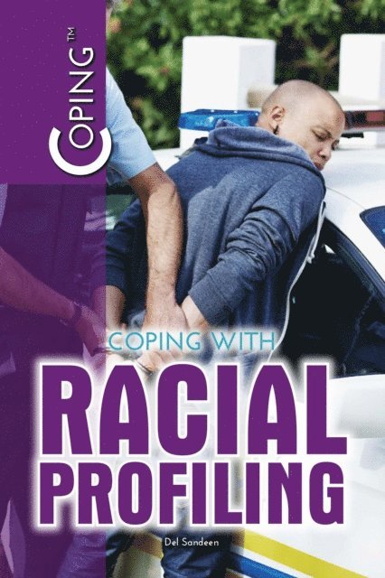Del Sandeen - Coping with Racial Profiling, E-bok