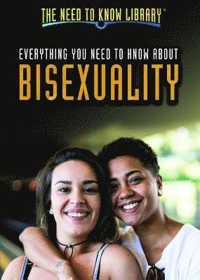 Greg Baldino - Everything You Need to Know about Bisexuality, Inbunden
