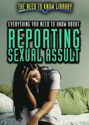 Angie Timmons - Everything You Need to Know about Reporting Sexual Assault, Häftad. Tillgänglighet: Tillfälligt slut