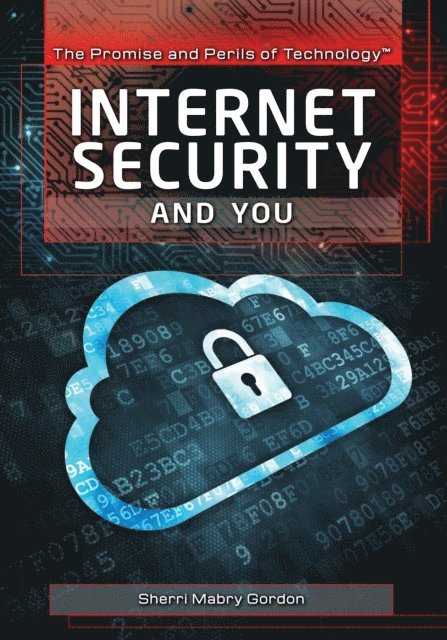 Sherri Mabry Gordon - Internet Security and You, E-bok. Tillgänglighet: Lägg i varukorg