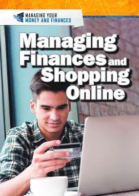 Xina M. Uhl, Judy Monroe Peterson - Managing Finances and Shopping Online, Häftad