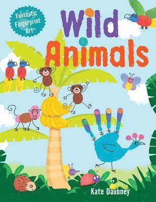 Kate Daubney - Wild Animals, Häftad. Tillgänglighet: Lägg i varukorg