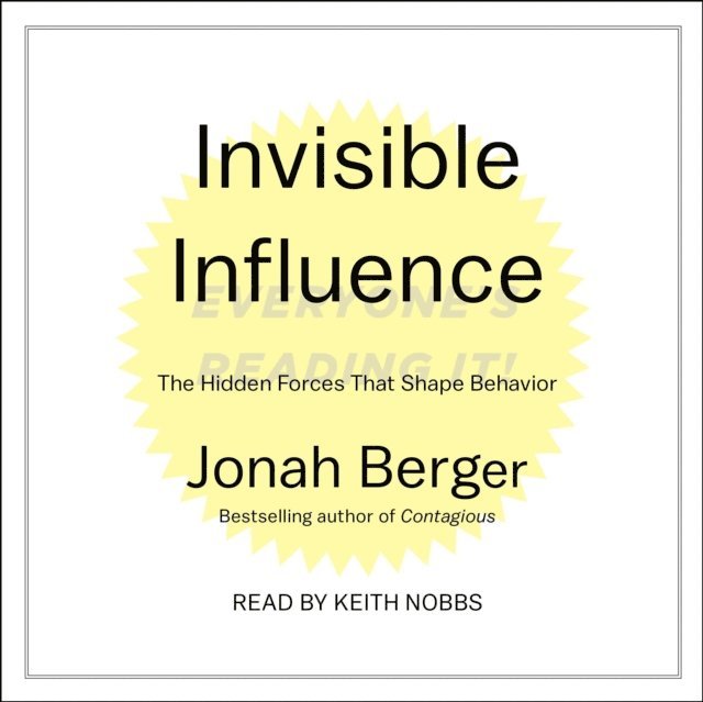 Jonah Berger - Invisible Influence, Ljudbok