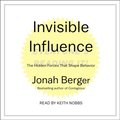 Invisible Influence