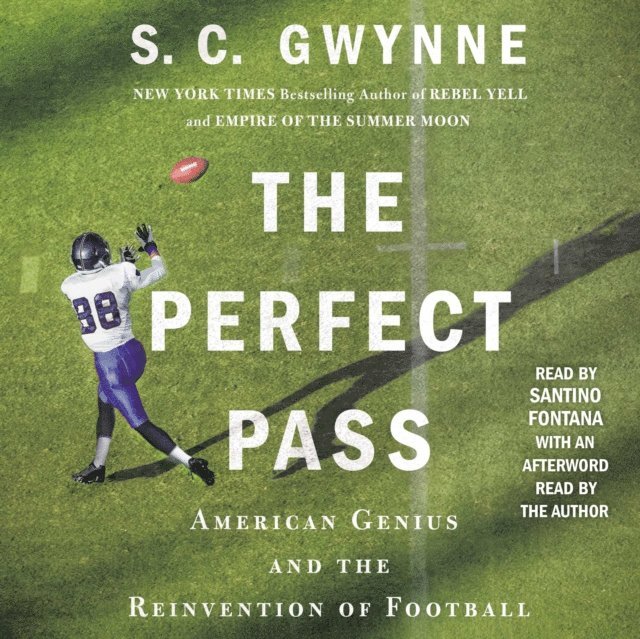 S. C. Gwynne - Perfect Pass, Ljudbok