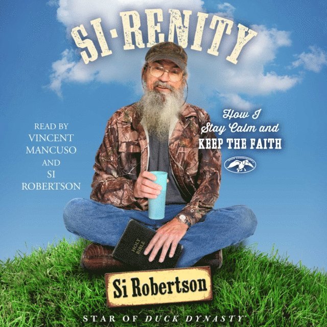 Si Robertson - Si-renity, Ljudbok