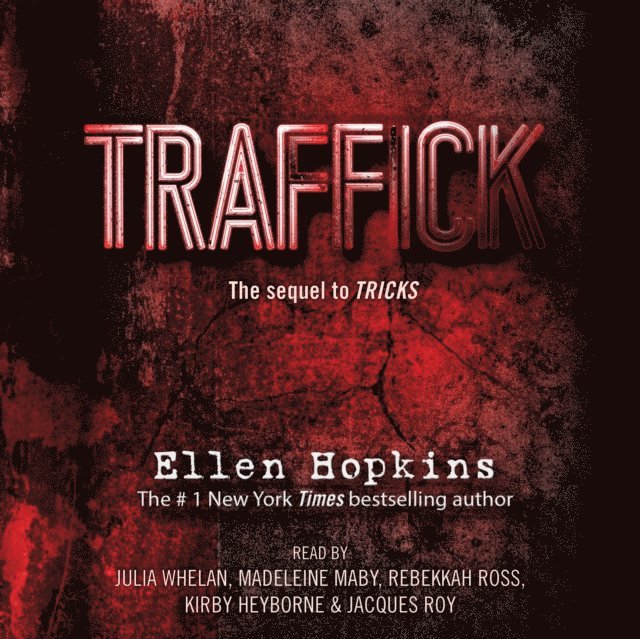 Ellen Hopkins - Traffick, Ljudbok