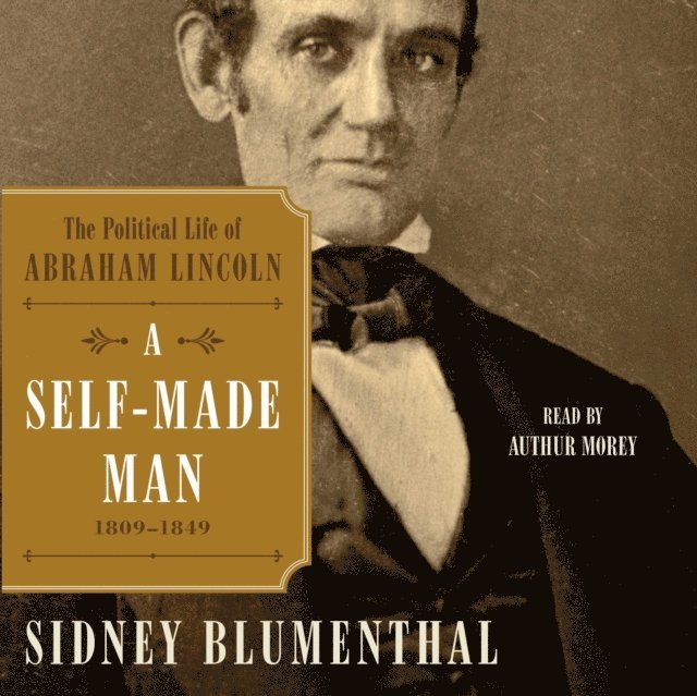 Sidney Blumenthal - Self-Made Man, Ljudbok