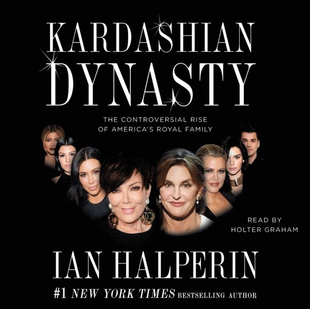 Ian Halperin - Kardashian Dynasty, Ljudbok