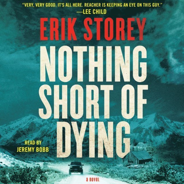 Erik Storey - Nothing Short of Dying, Ljudbok