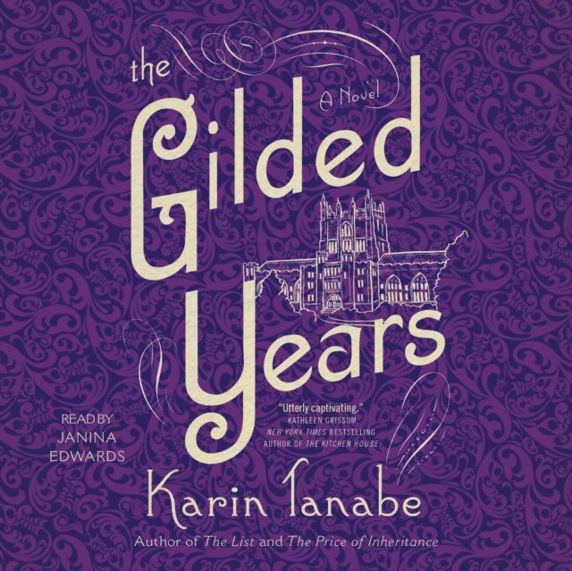 Karin Tanabe - Gilded Years, Ljudbok