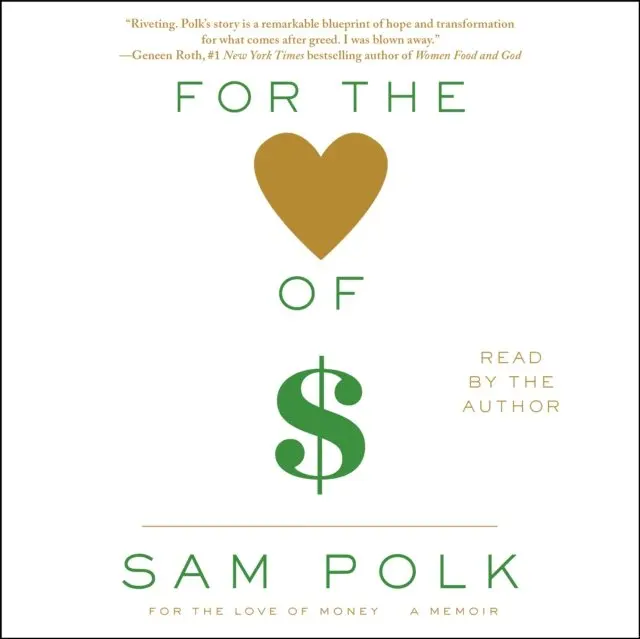 Sam Polk - For the Love of Money, Ljudbok. Tillgänglighet: Lägg i varukorg