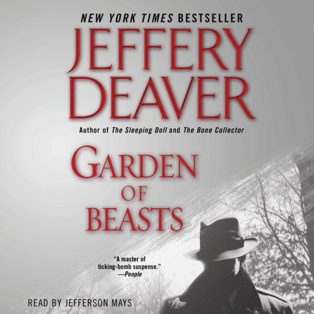 Jeffery Deaver - Garden of Beasts, Ljudbok