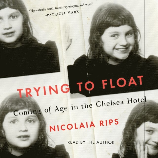 Nicolaia Rips - Trying to Float, Ljudbok