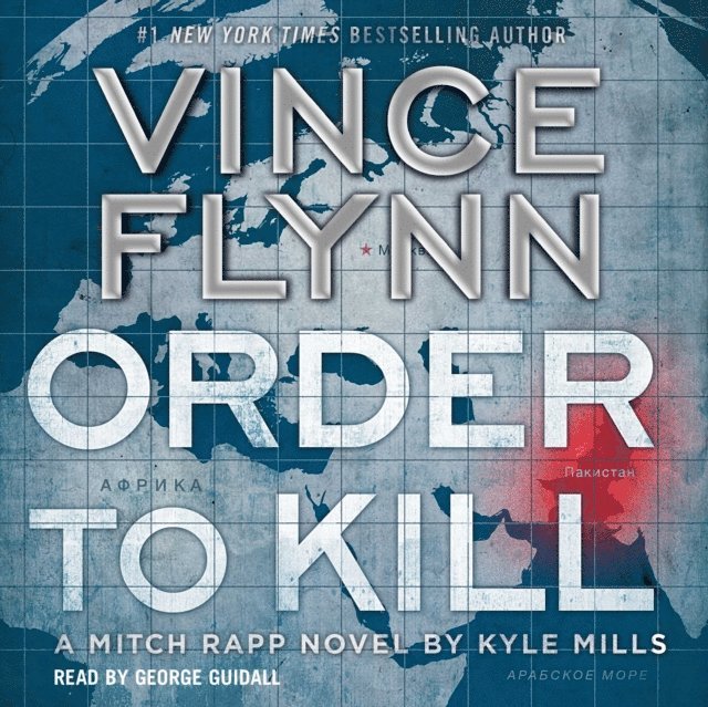 Kyle Mills, Vince Flynn - Order to Kill, Ljudbok
