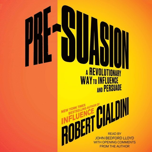 Robert Cialdini - Pre-Suasion, Ljudbok