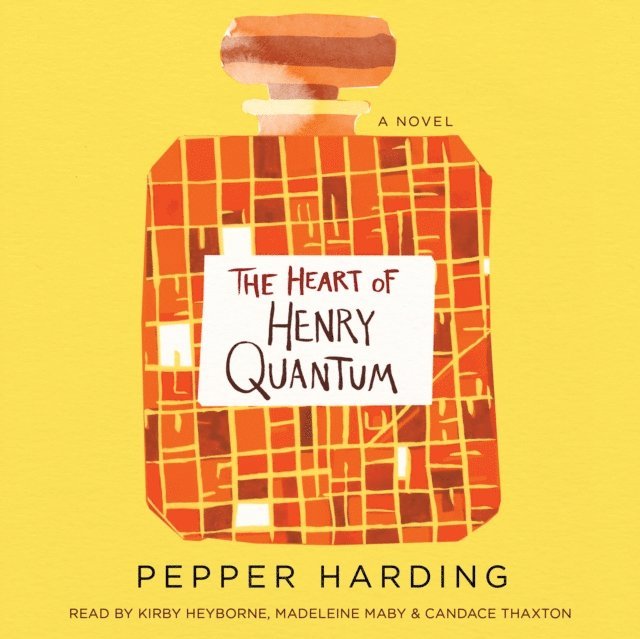 Pepper Harding - Heart of Henry Quantum, Ljudbok