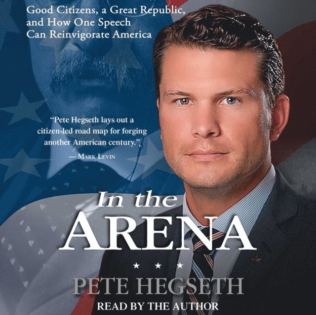 Pete Hegseth - In the Arena, Ljudbok
