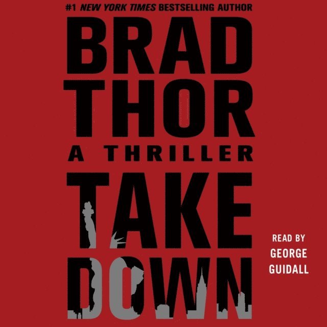 Brad Thor - Takedown, Ljudbok